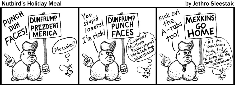 Nutbird Comic Strip: Dunfrump Prezdent Merica