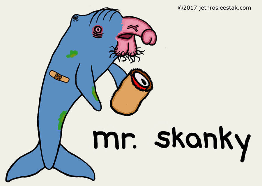Mr. Skanky