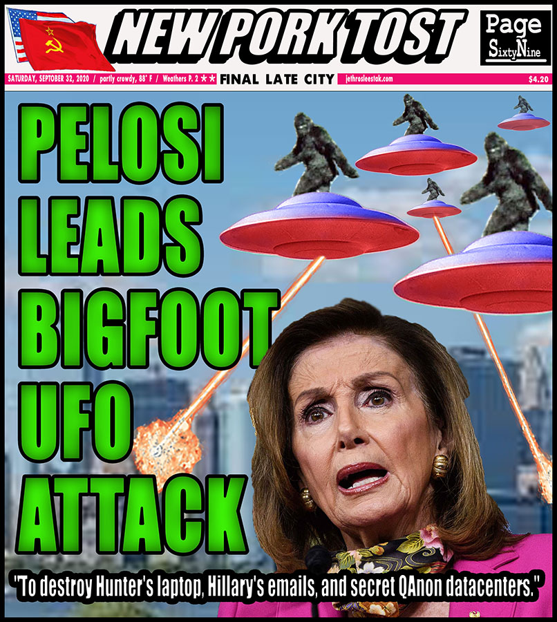 Meme Pelosi Leads Bigfoot UFO Attack