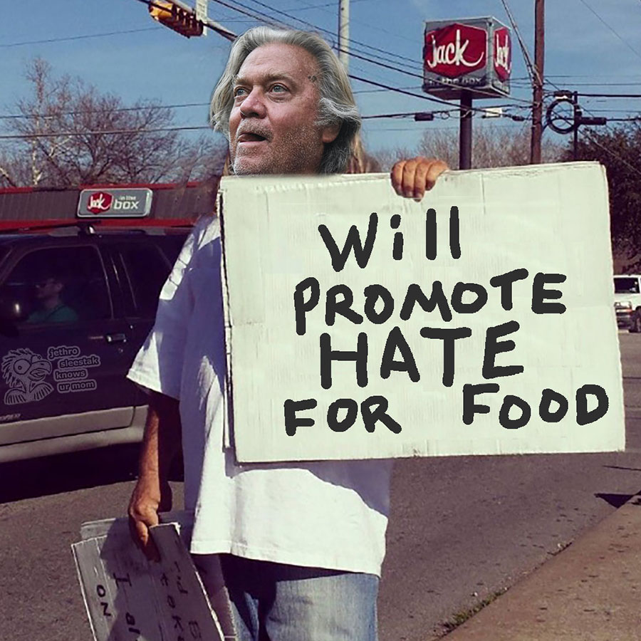 Steve Bannon: Will Promote Hate for Food
