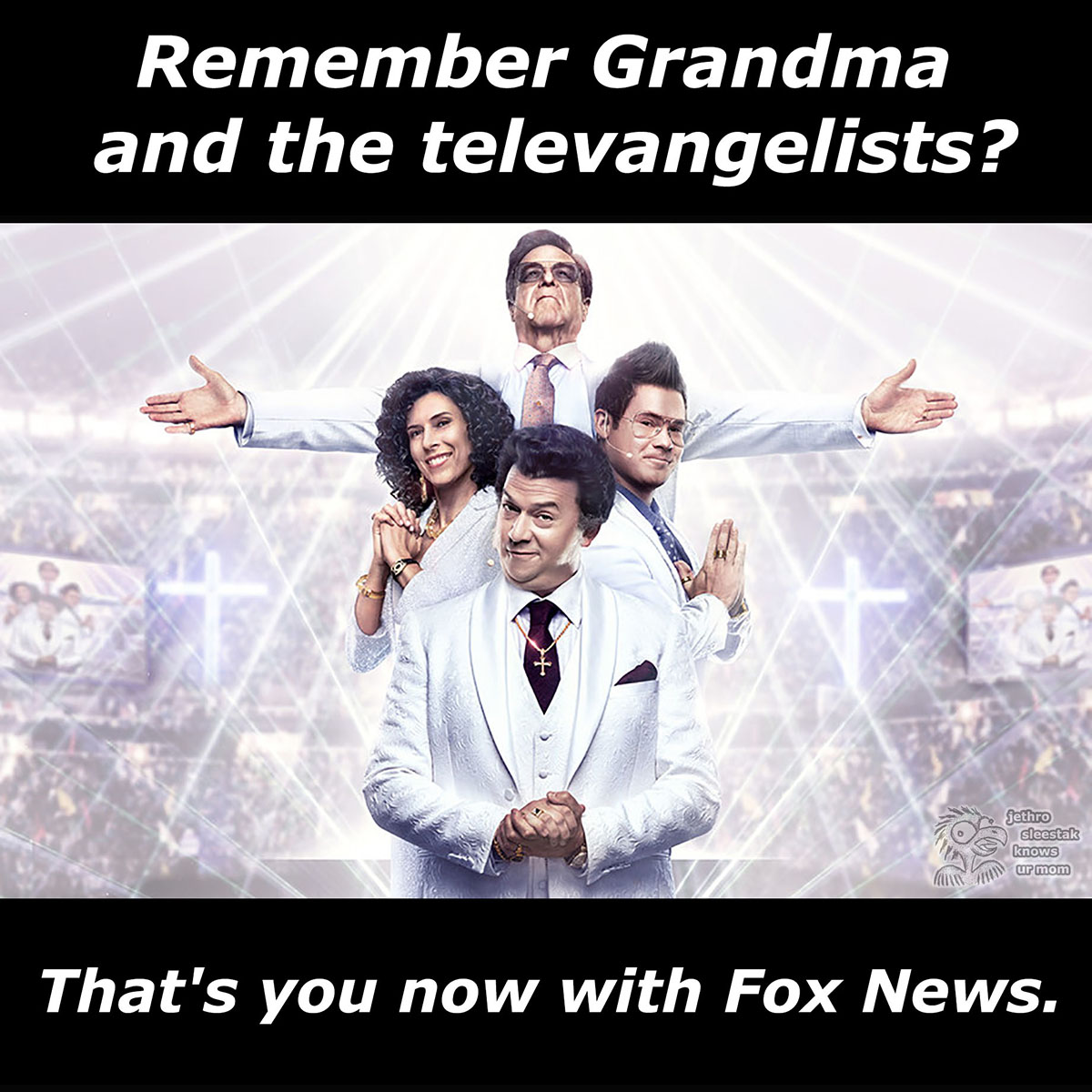 Remember Grandma And The Televangelists? That’s You Now With Fox News